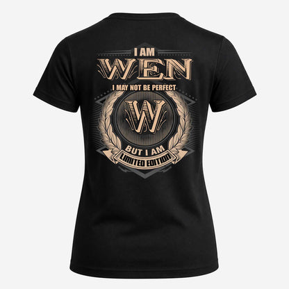 WEN 2K-101–Personalized Name Quote Apparel “I Am NAME May Not Be Perfect But I Am Limited Edition”