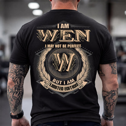 WEN 2K-101–Personalized Name Quote Apparel “I Am NAME May Not Be Perfect But I Am Limited Edition”