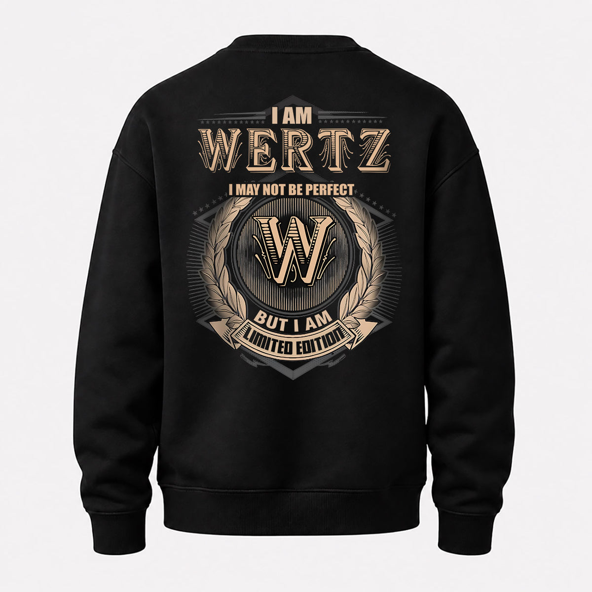WERTZ 2K-101–Personalized Name Quote Apparel “I Am NAME May Not Be Perfect But I Am Limited Edition”