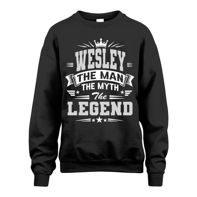 WESLEY HH F004 The Man The Myth The Legend Personalized Shirt – Gift for Men