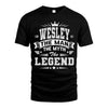 WESLEY HH F004 The Man The Myth The Legend Personalized Shirt – Gift for Men