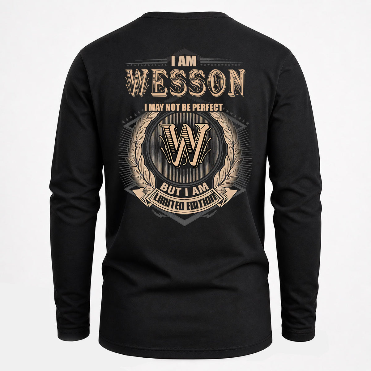 WESSON 2K-101–Personalized Name Quote Apparel “I Am NAME May Not Be Perfect But I Am Limited Edition”