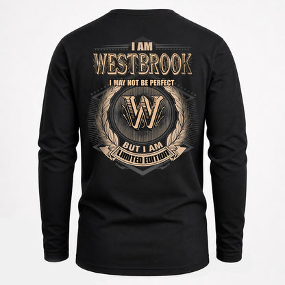 WESTBROOK 2K-101–Personalized Name Quote Apparel “I Am NAME May Not Be Perfect But I Am Limited Edition”