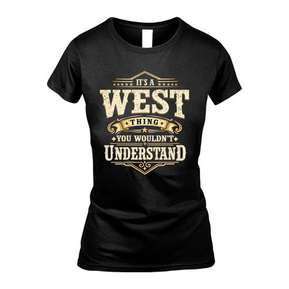 WEST HH-F009–Personalized Name Quote Apparel “It’s an NAME Thing You Wouldn’t Understand”