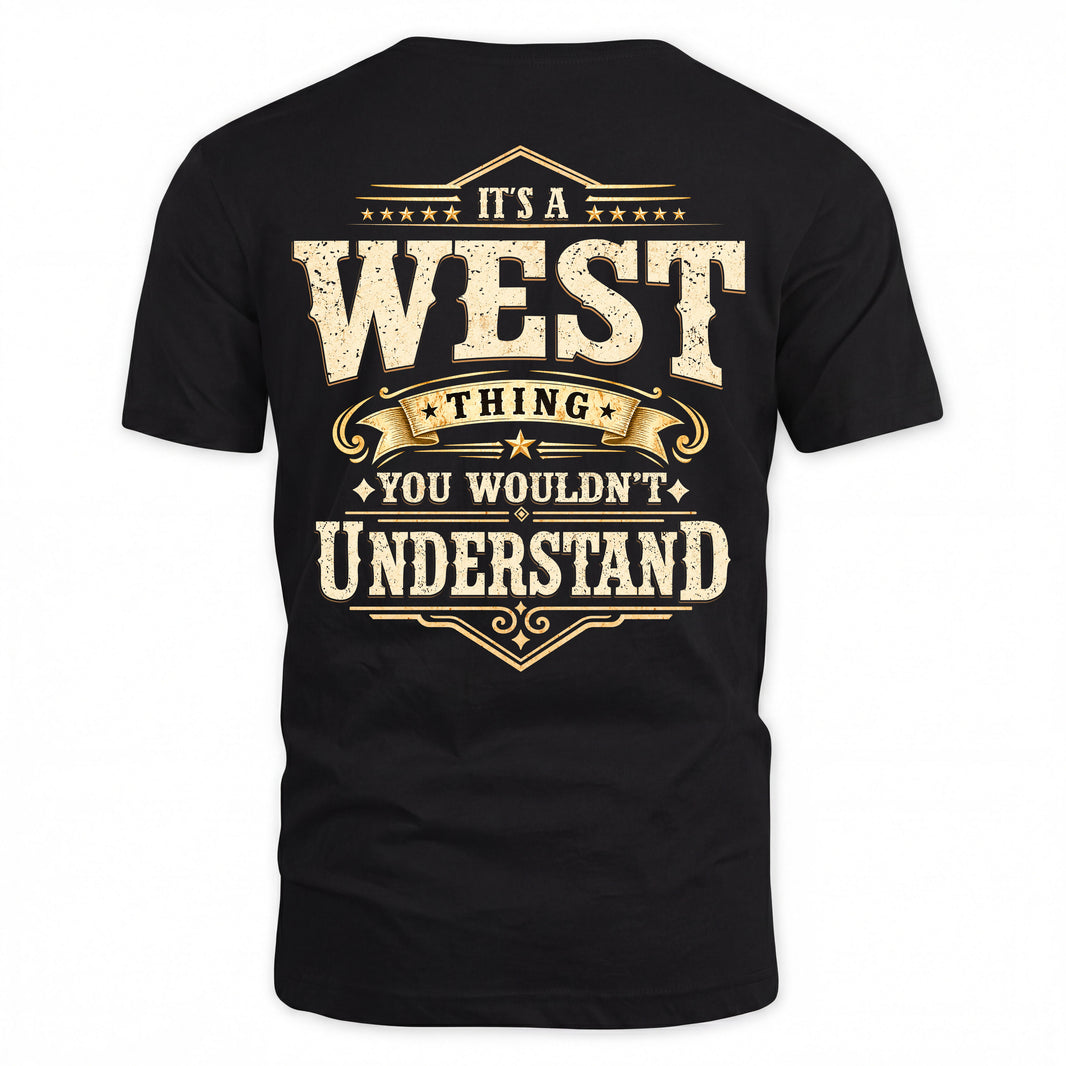 WEST HH-F003–Personalized Name Quote Apparel “It’s an NAME Thing You Wouldn’t Understand”