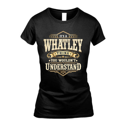 WHATLEY HH-F009–Personalized Name Quote Apparel “It’s an NAME Thing You Wouldn’t Understand”