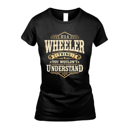 WHEELER HH-F009–Personalized Name Quote Apparel “It’s an NAME Thing You Wouldn’t Understand”
