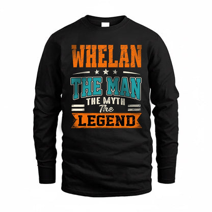WHELAN HH F007 The Man The Myth The Legend Personalized Shirt – Gift for Men