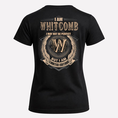 WHITCOMB 2K-101–Personalized Name Quote Apparel “I Am NAME May Not Be Perfect But I Am Limited Edition”