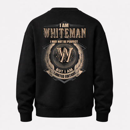 WHITEMAN 2K-101–Personalized Name Quote Apparel “I Am NAME May Not Be Perfect But I Am Limited Edition”