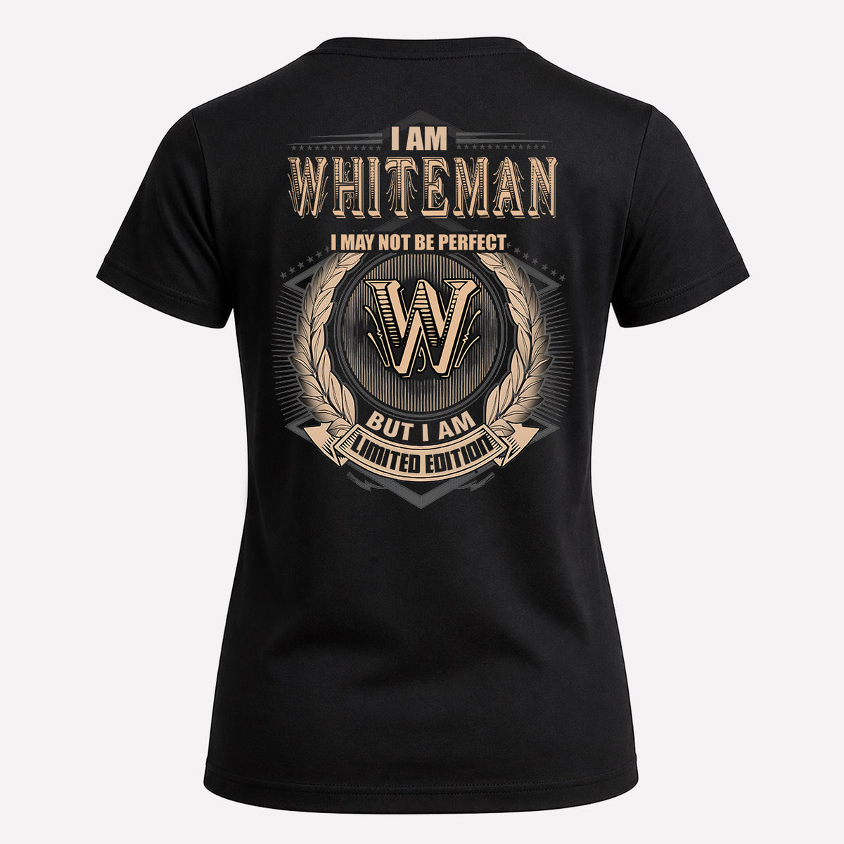 WHITEMAN 2K-101–Personalized Name Quote Apparel “I Am NAME May Not Be Perfect But I Am Limited Edition”