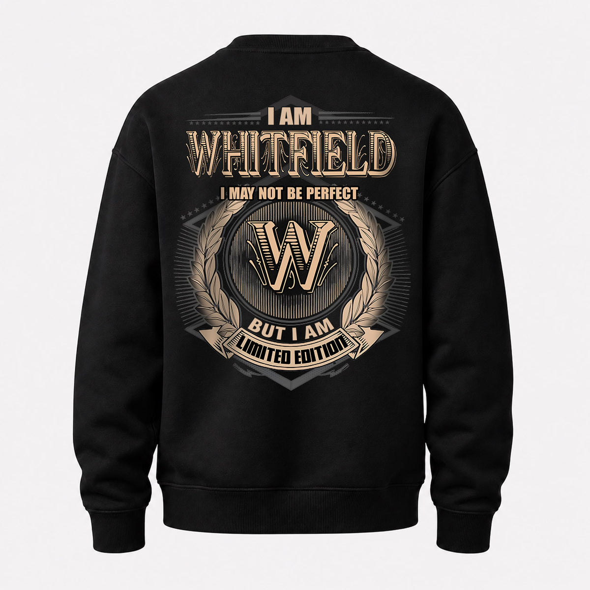 WHITFIELD 2K-101–Personalized Name Quote Apparel “I Am NAME May Not Be Perfect But I Am Limited Edition”