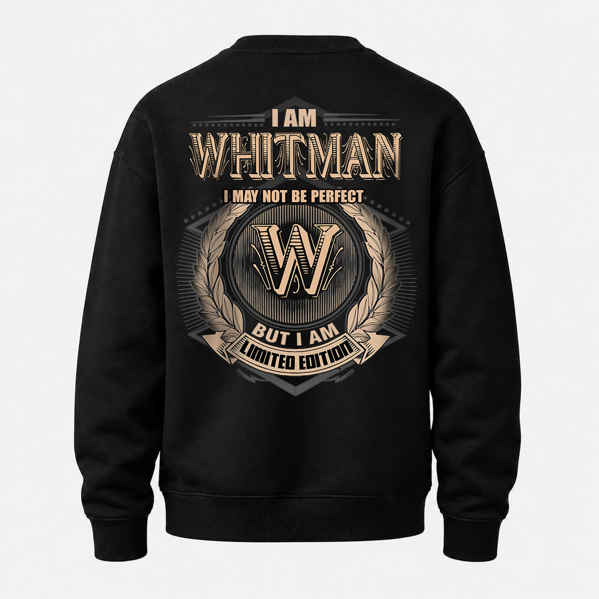 WHITMAN 2K-101–Personalized Name Quote Apparel “I Am NAME May Not Be Perfect But I Am Limited Edition”