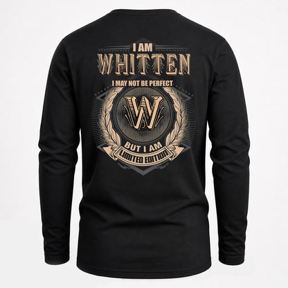 WHITTEN 2K-101–Personalized Name Quote Apparel “I Am NAME May Not Be Perfect But I Am Limited Edition”