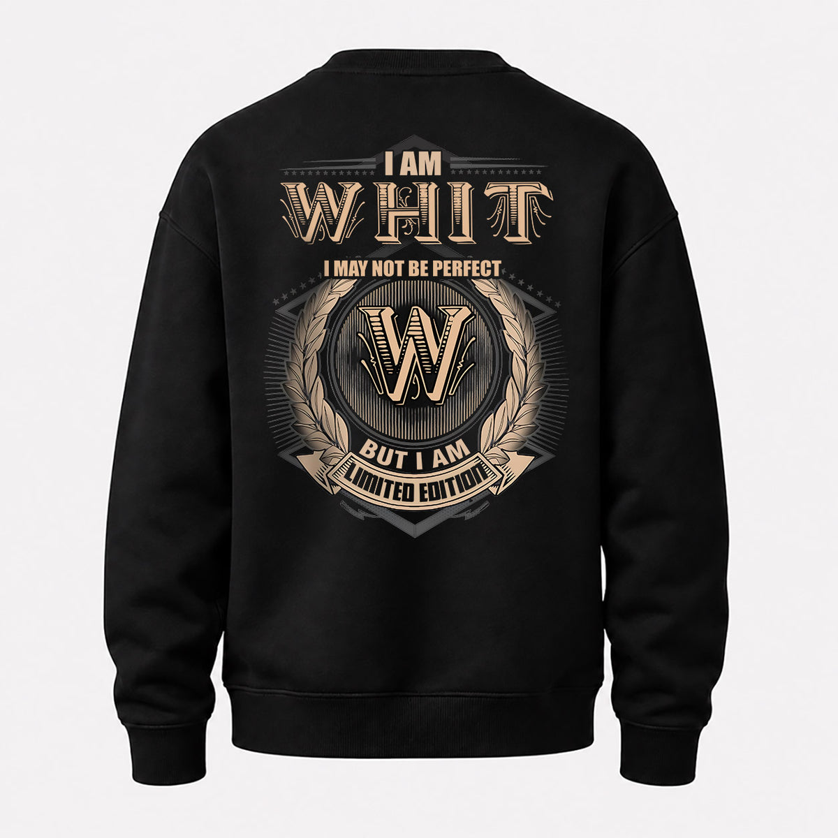 WHIT 2K-101–Personalized Name Quote Apparel “I Am NAME May Not Be Perfect But I Am Limited Edition”
