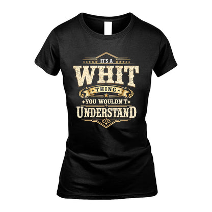 WHIT HH-F009–Personalized Name Quote Apparel “It’s an NAME Thing You Wouldn’t Understand”
