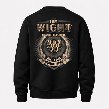 WIGHT 2K-101–Personalized Name Quote Apparel “I Am NAME May Not Be Perfect But I Am Limited Edition”
