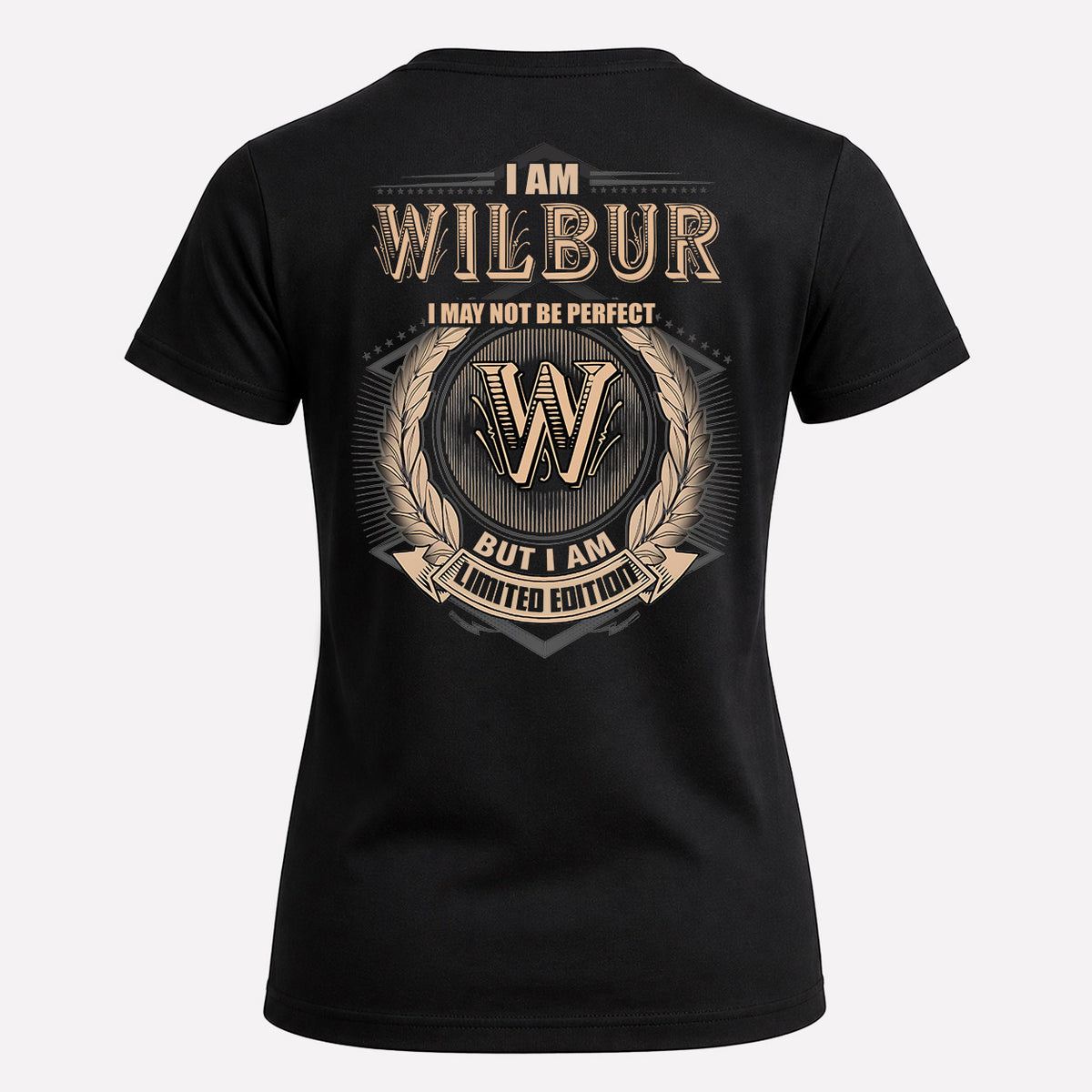 WILBUR 2K-101–Personalized Name Quote Apparel “I Am NAME May Not Be Perfect But I Am Limited Edition”