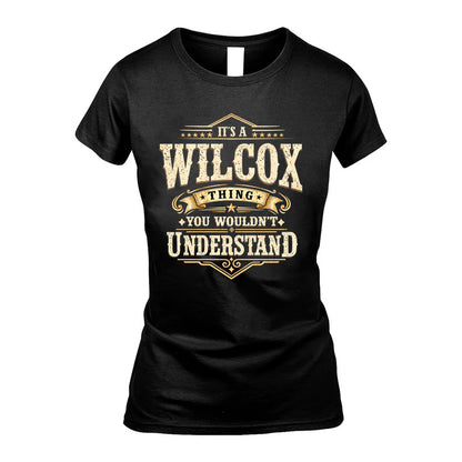 WILCOX HH-F009–Personalized Name Quote Apparel “It’s an NAME Thing You Wouldn’t Understand”