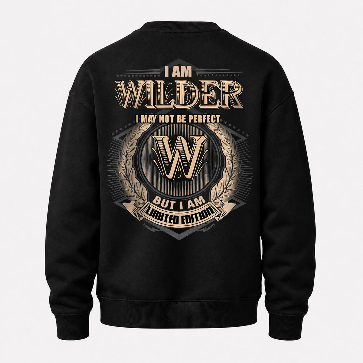 WILDER 2K-101–Personalized Name Quote Apparel “I Am NAME May Not Be Perfect But I Am Limited Edition”