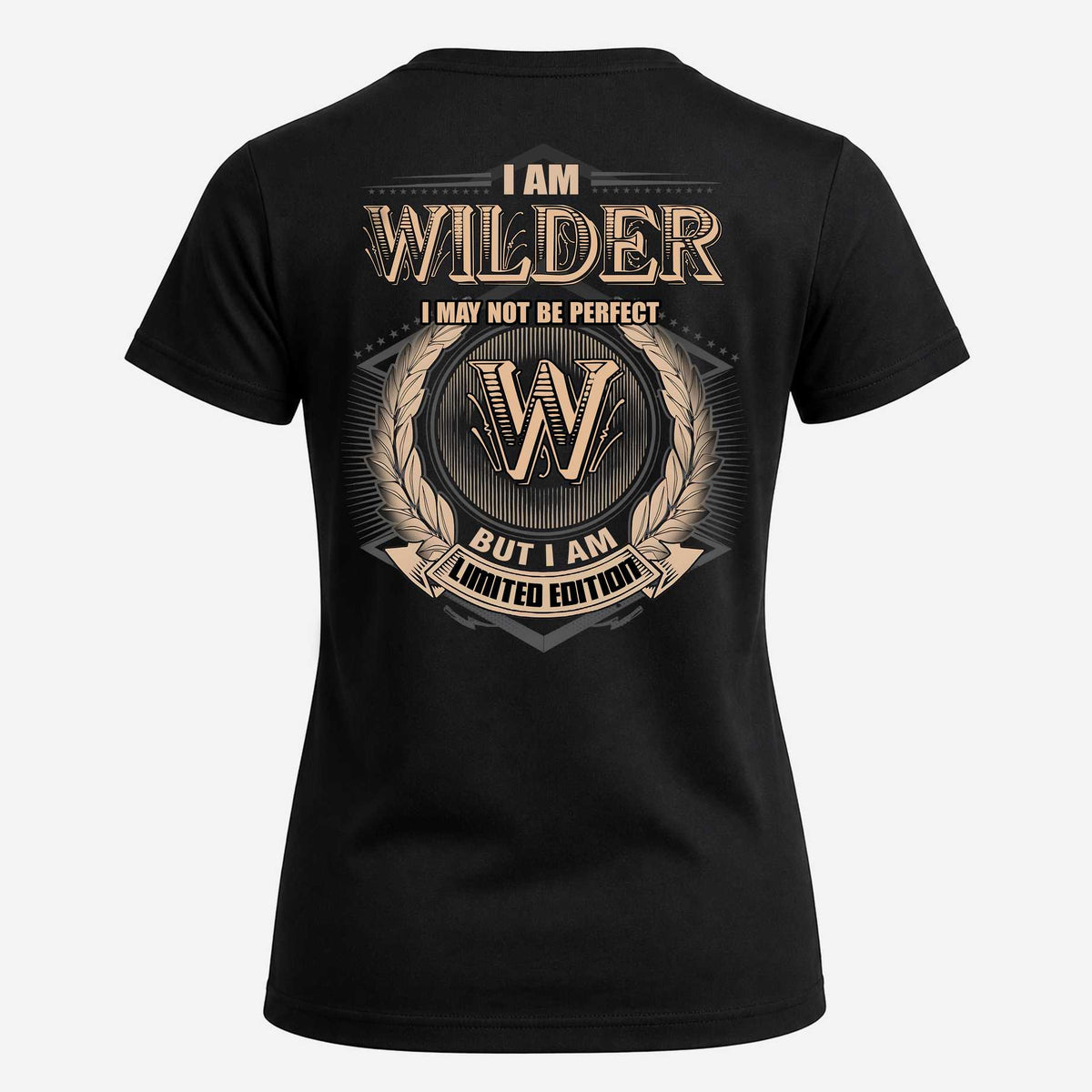 WILDER 2K-101–Personalized Name Quote Apparel “I Am NAME May Not Be Perfect But I Am Limited Edition”