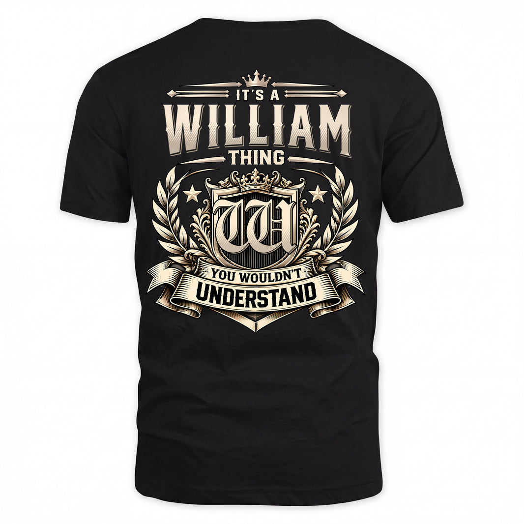 WILLIAM HH-F006 Thing Personalized Name T Shirt – You Wouldn’t Understand