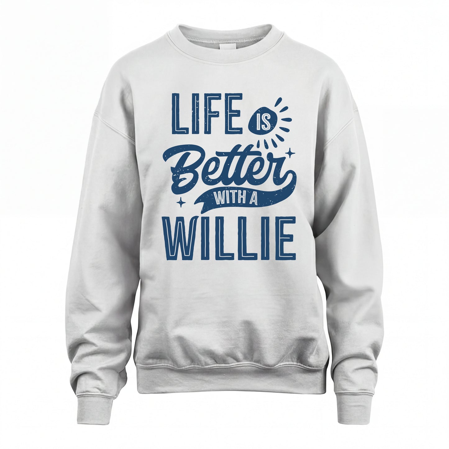 WILLIE HH88-K2–Personalized Name Quote T-Shirt Life Is Better With Unisex Gift