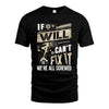 WILL HH-F001 Can’t Fix It, We’re All Screwed – Personalized Handyman T-Shirt