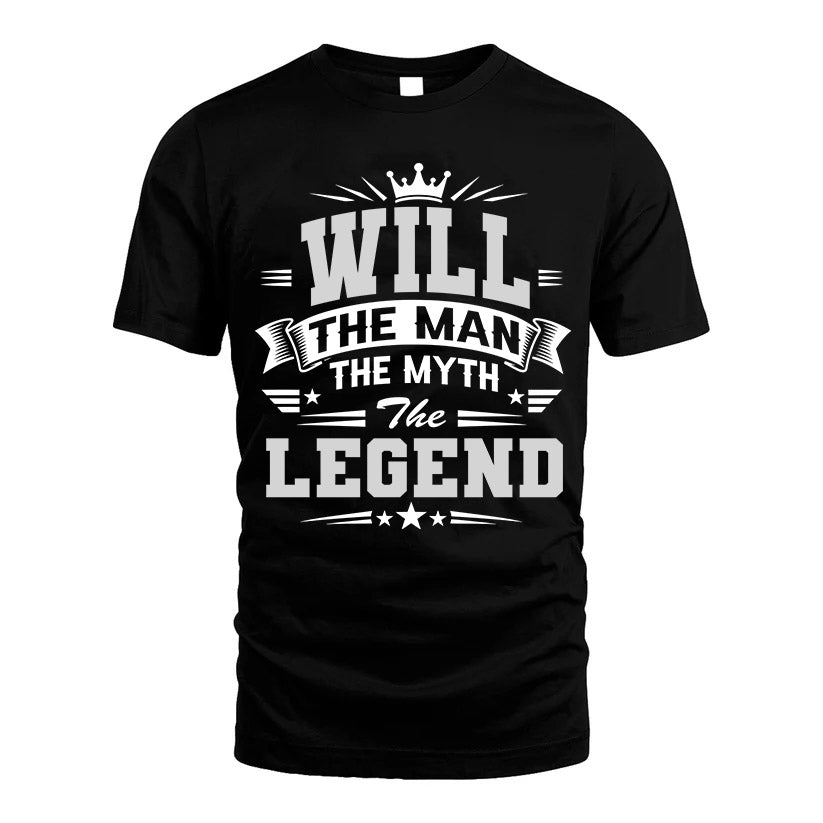 WILL HH F004 The Man The Myth The Legend Personalized Shirt – Gift for Men