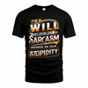 WILL TT88-K6-229 – Personalized Funny Sarcasm Apparel 
