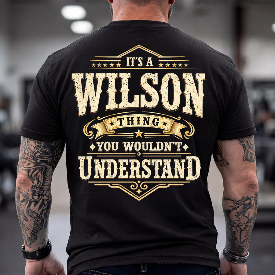 WILSON HH-F003–Personalized Name Quote Apparel “It’s an NAME Thing You Wouldn’t Understand”
