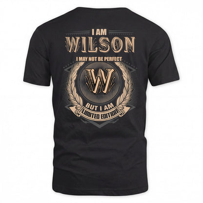 WILSON 2K-101–Personalized Name Quote Apparel “I Am NAME May Not Be Perfect But I Am Limited Edition”