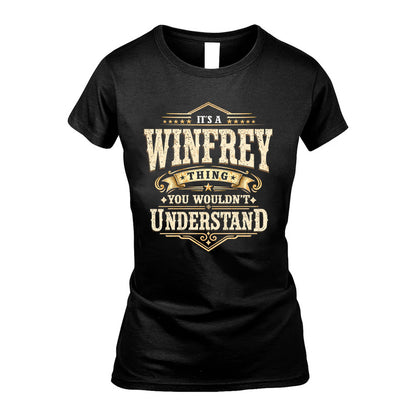 WINFREY HH-F009–Personalized Name Quote Apparel “It’s an NAME Thing You Wouldn’t Understand”