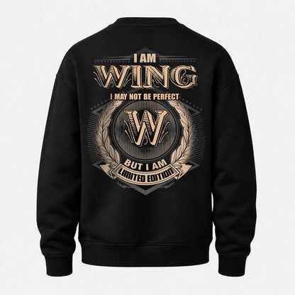 WING 2K-101–Personalized Name Quote Apparel “I Am NAME May Not Be Perfect But I Am Limited Edition”