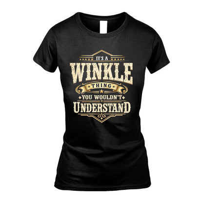WINKLE HH-F009–Personalized Name Quote Apparel “It’s an NAME Thing You Wouldn’t Understand”