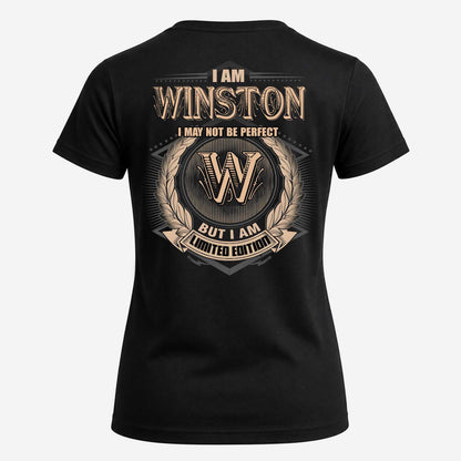 WINSTON 2K-101–Personalized Name Quote Apparel “I Am NAME May Not Be Perfect But I Am Limited Edition”