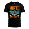 WIRTH HH F007 The Man The Myth The Legend Personalized Shirt – Gift for Men