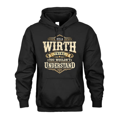 WIRTH HH-F009–Personalized Name Quote Apparel “It’s an NAME Thing You Wouldn’t Understand”