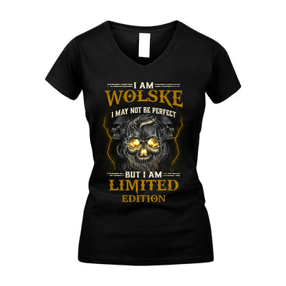 I Am Wolske, I May Not Be Perfect, But I Am Limited Edition – Personalized Skull T-Shirt