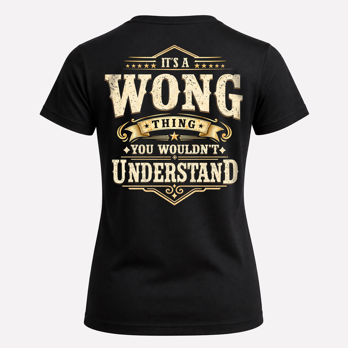 WONG HH-F003–Personalized Name Quote Apparel “It’s an NAME Thing You Wouldn’t Understand”