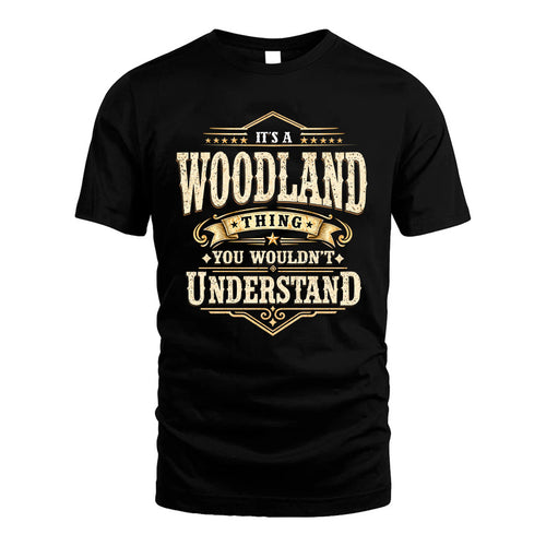 WOODLAND HH-F009–Personalized Name Quote Apparel “It’s an NAME Thing You Wouldn’t Understand”