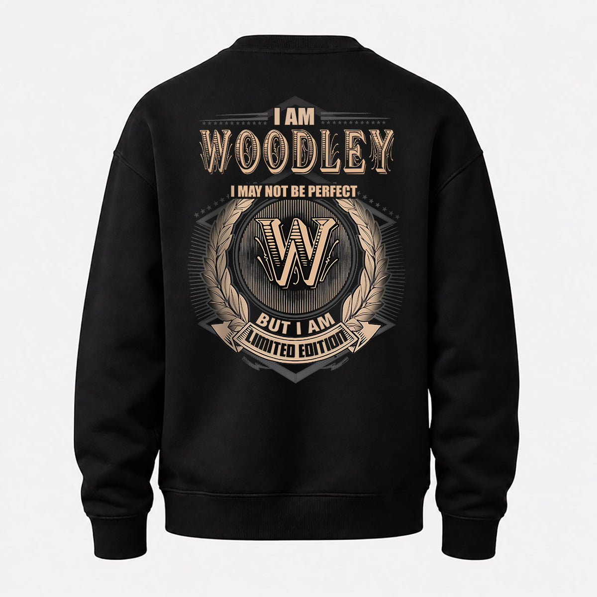 WOODLEY 2K-101–Personalized Name Quote Apparel “I Am NAME May Not Be Perfect But I Am Limited Edition”