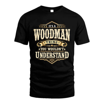 WOODMAN HH-F009–Personalized Name Quote Apparel “It’s an NAME Thing You Wouldn’t Understand”