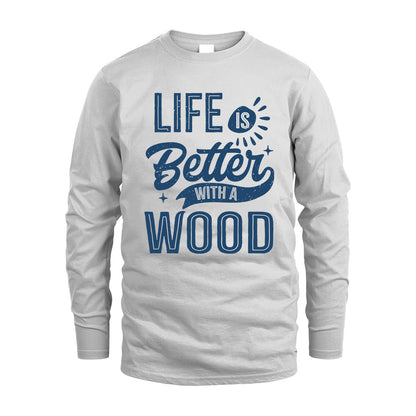 WOOD HH88-K2–Personalized Name Quote T-Shirt Life Is Better With Unisex Gift