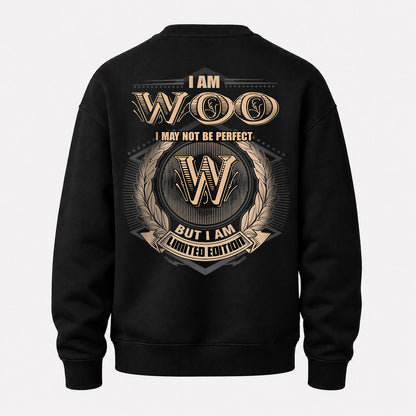 WOO 2K-101–Personalized Name Quote Apparel “I Am NAME May Not Be Perfect But I Am Limited Edition”