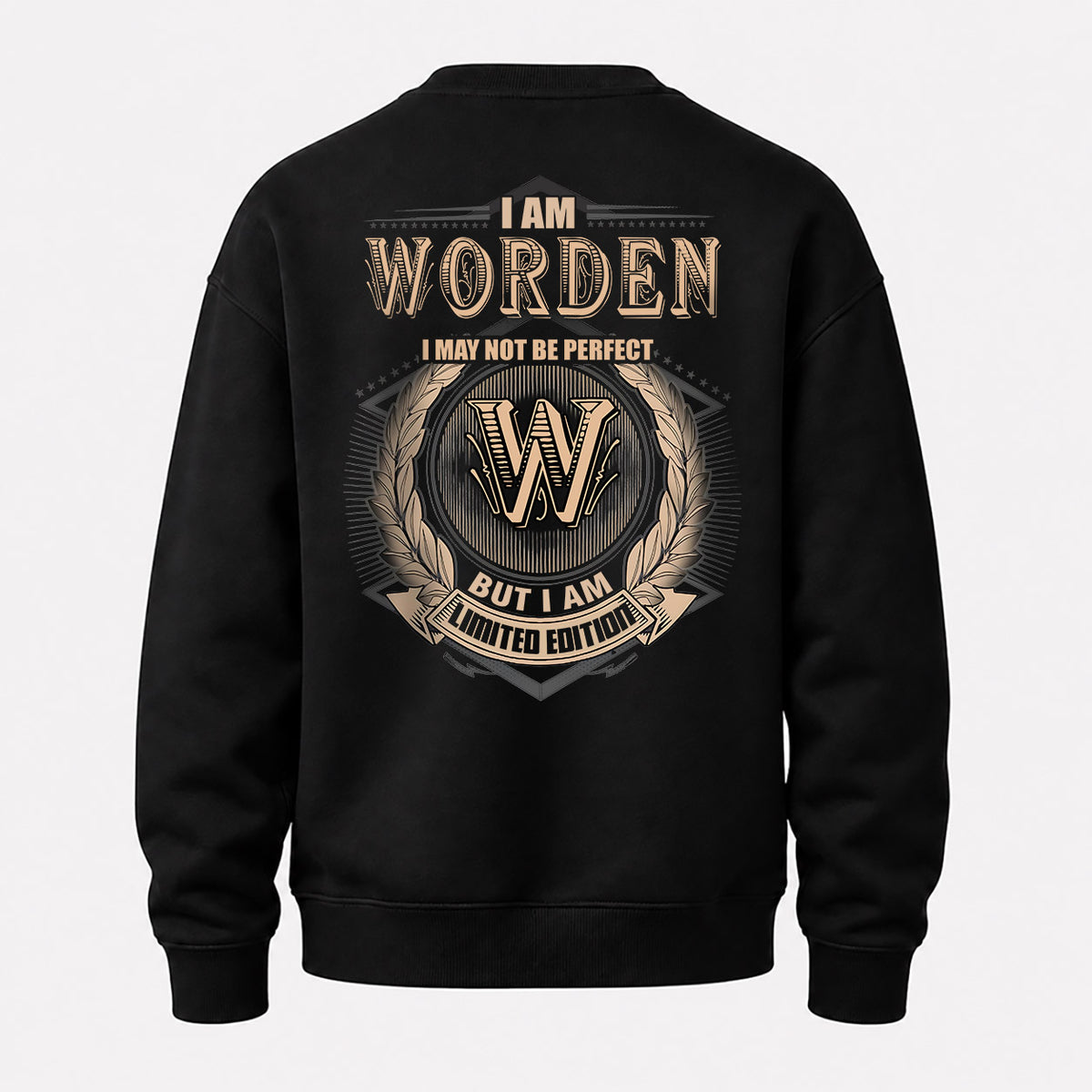 WORDEN 2K-101–Personalized Name Quote Apparel “I Am NAME May Not Be Perfect But I Am Limited Edition”
