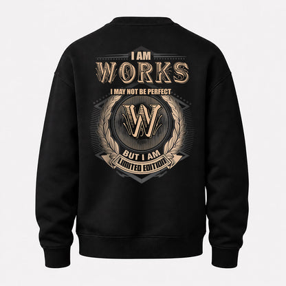 WORKS 2K-101–Personalized Name Quote Apparel “I Am NAME May Not Be Perfect But I Am Limited Edition”