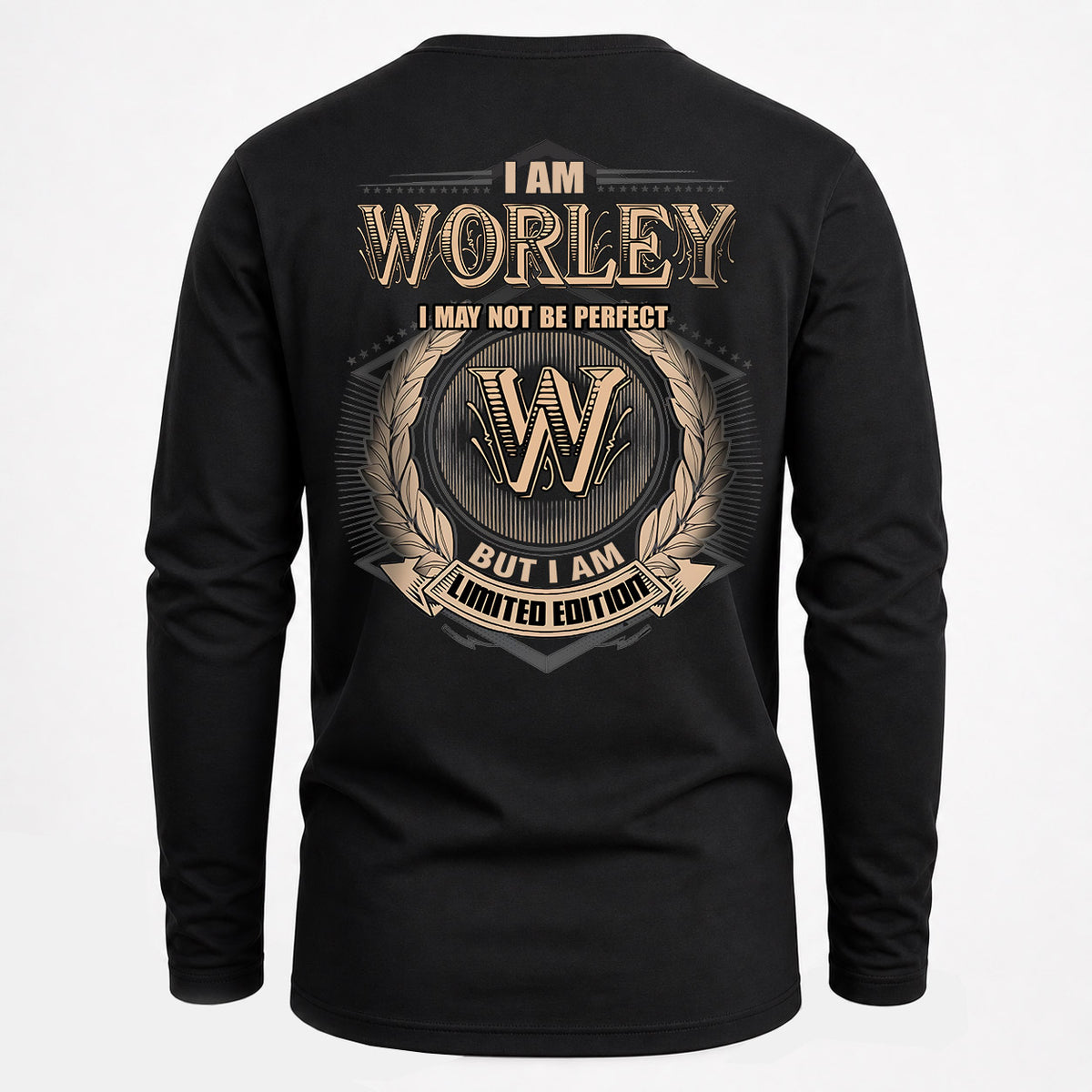 WORLEY 2K-101–Personalized Name Quote Apparel “I Am NAME May Not Be Perfect But I Am Limited Edition”