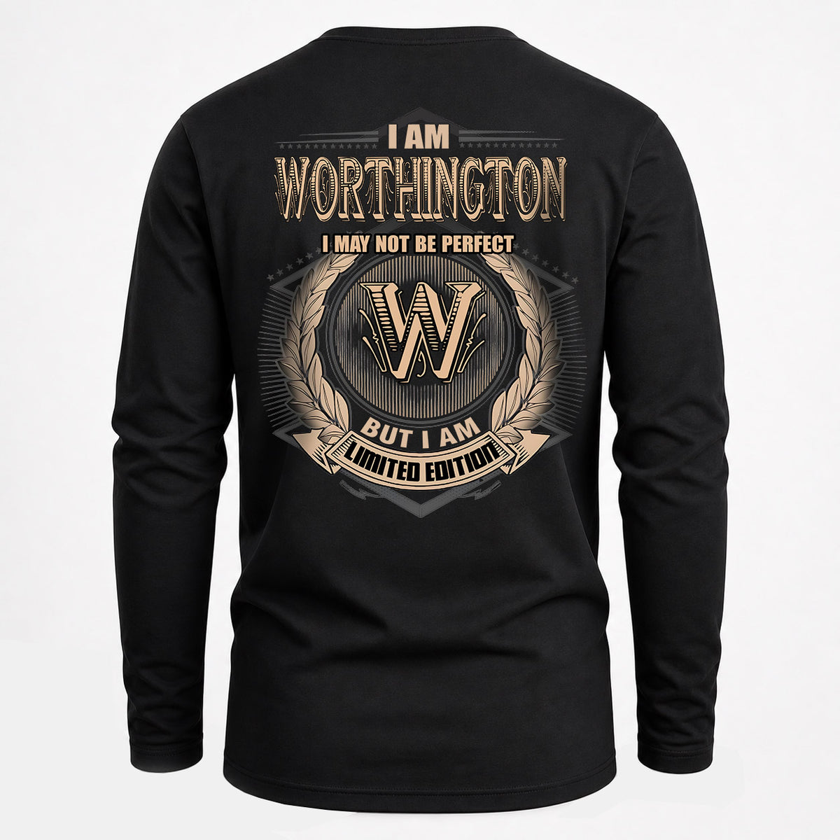 WORTHINGTON 2K-101–Personalized Name Quote Apparel “I Am NAME May Not Be Perfect But I Am Limited Edition”