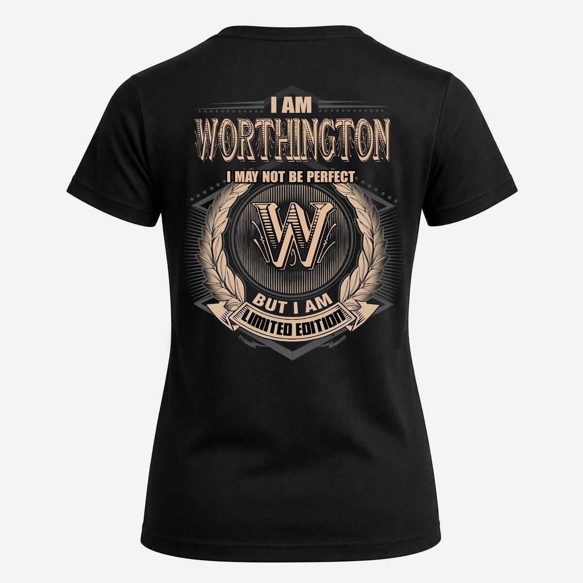 WORTHINGTON 2K-101–Personalized Name Quote Apparel “I Am NAME May Not Be Perfect But I Am Limited Edition”